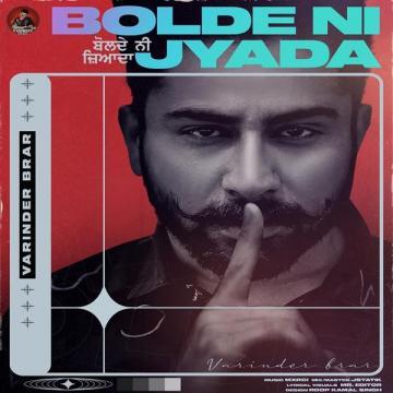 download Bolde-Ni-Zyada Varinder Brar mp3